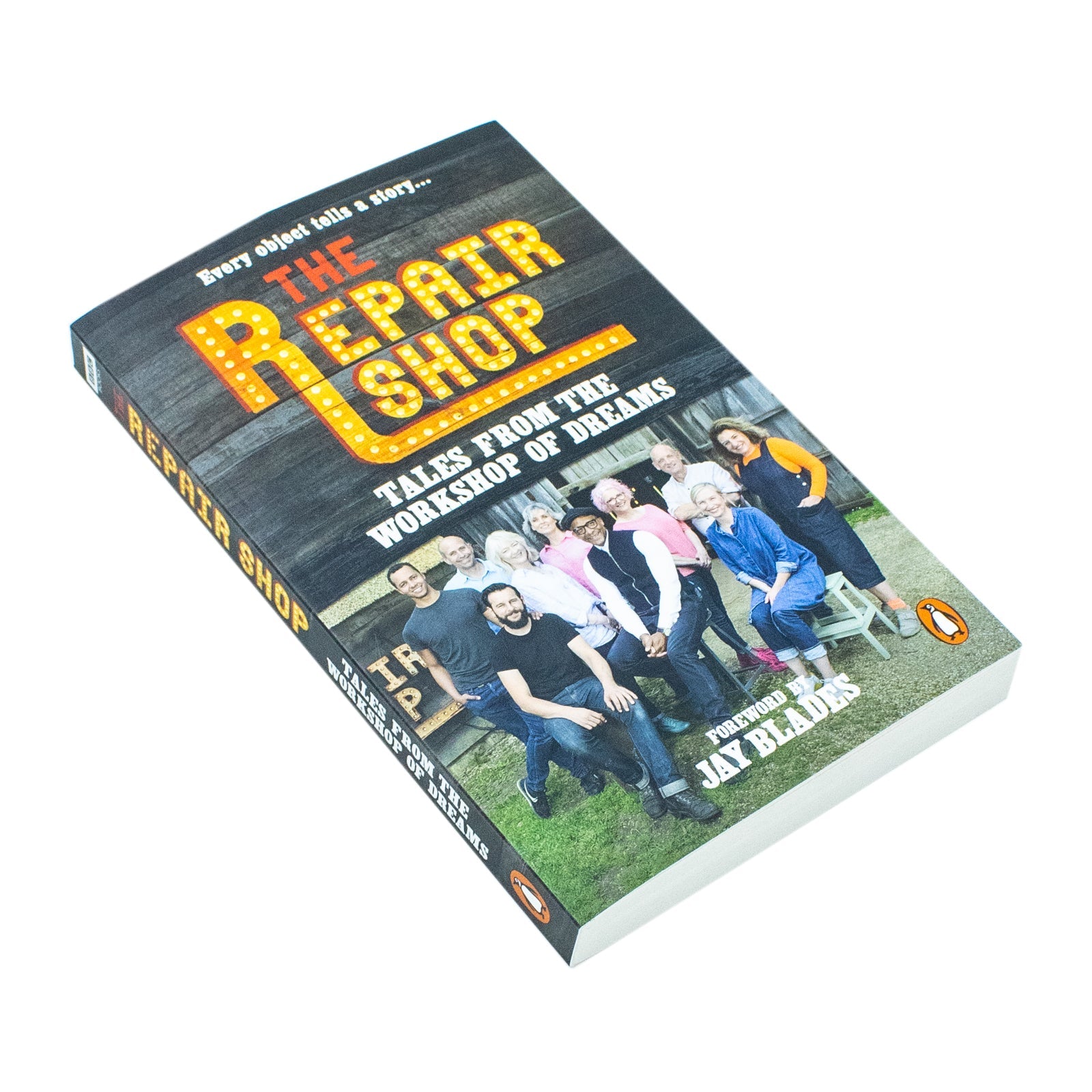 The Repair Shop: Tales from the Workshop of Dreams by Karen Farrington