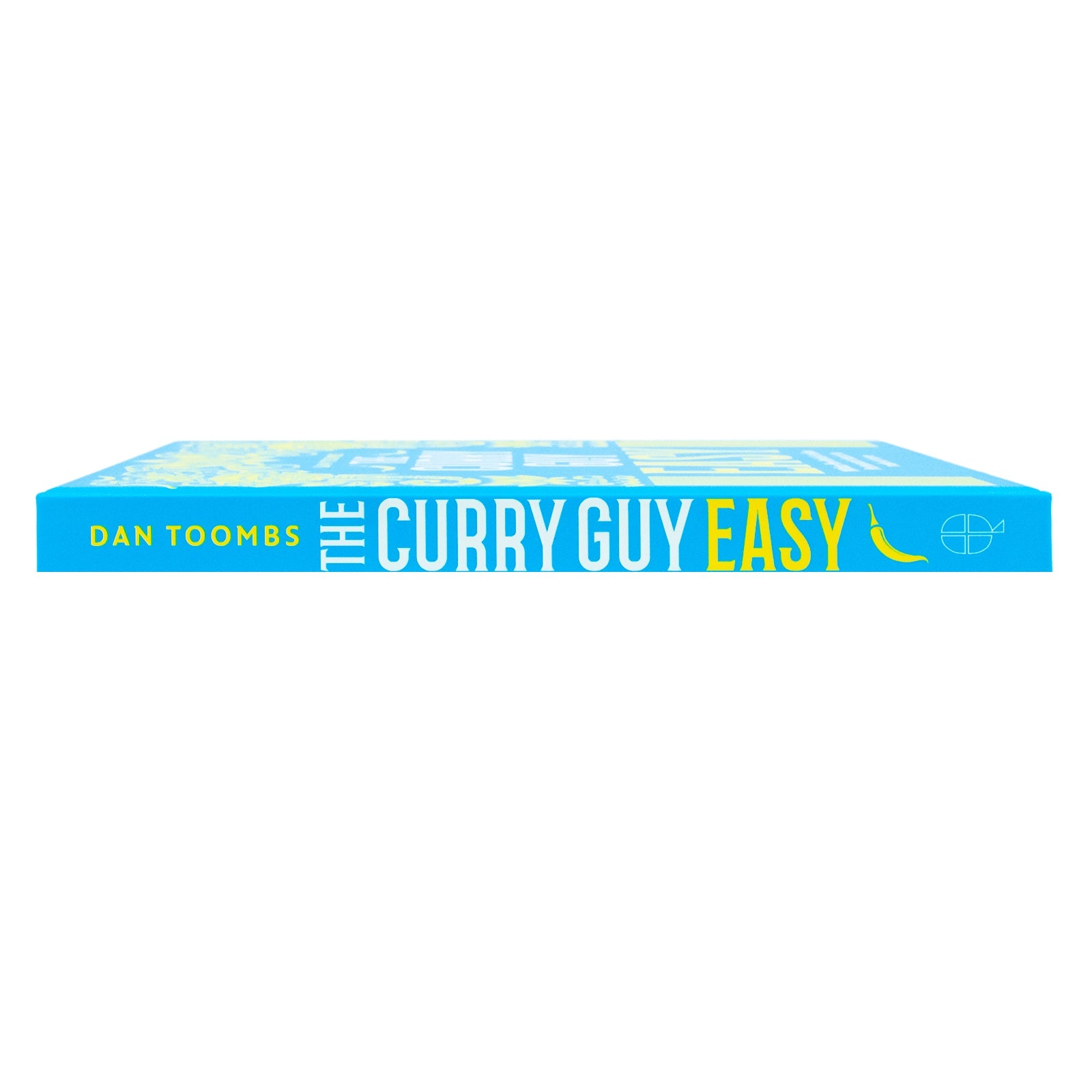 The Curry Guy Easy: 100 Fuss-Free British Indian Restaurant Recipes | Best Indian Curry Cookbook for Easy, Authentic & Delicious Homemade Dishes