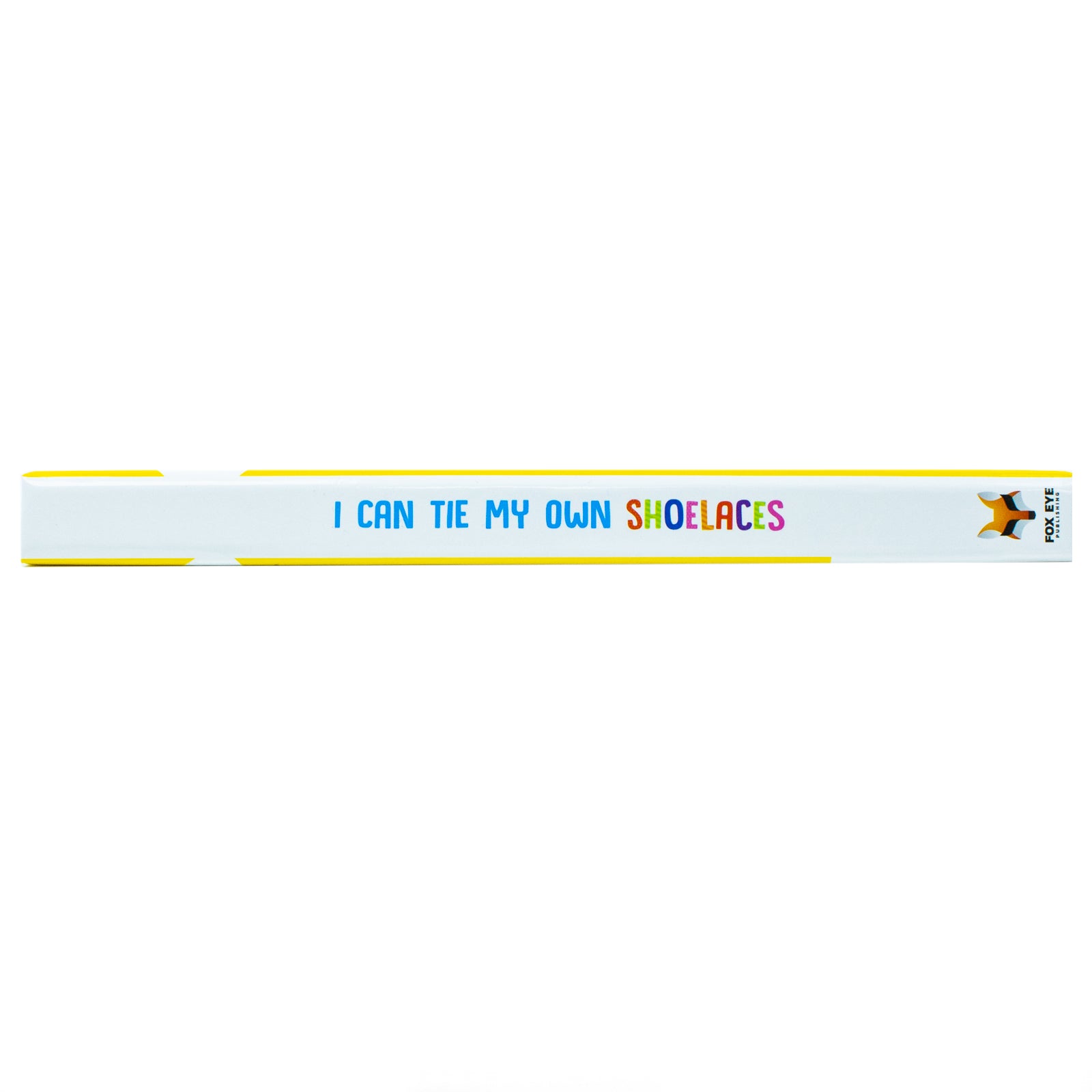 I Can Tie My Own Shoelaces – Fun & Educational Book for Kids | Teach Independence, Motor Skills & Early Learning for Ages 3+| Children's Activity Book