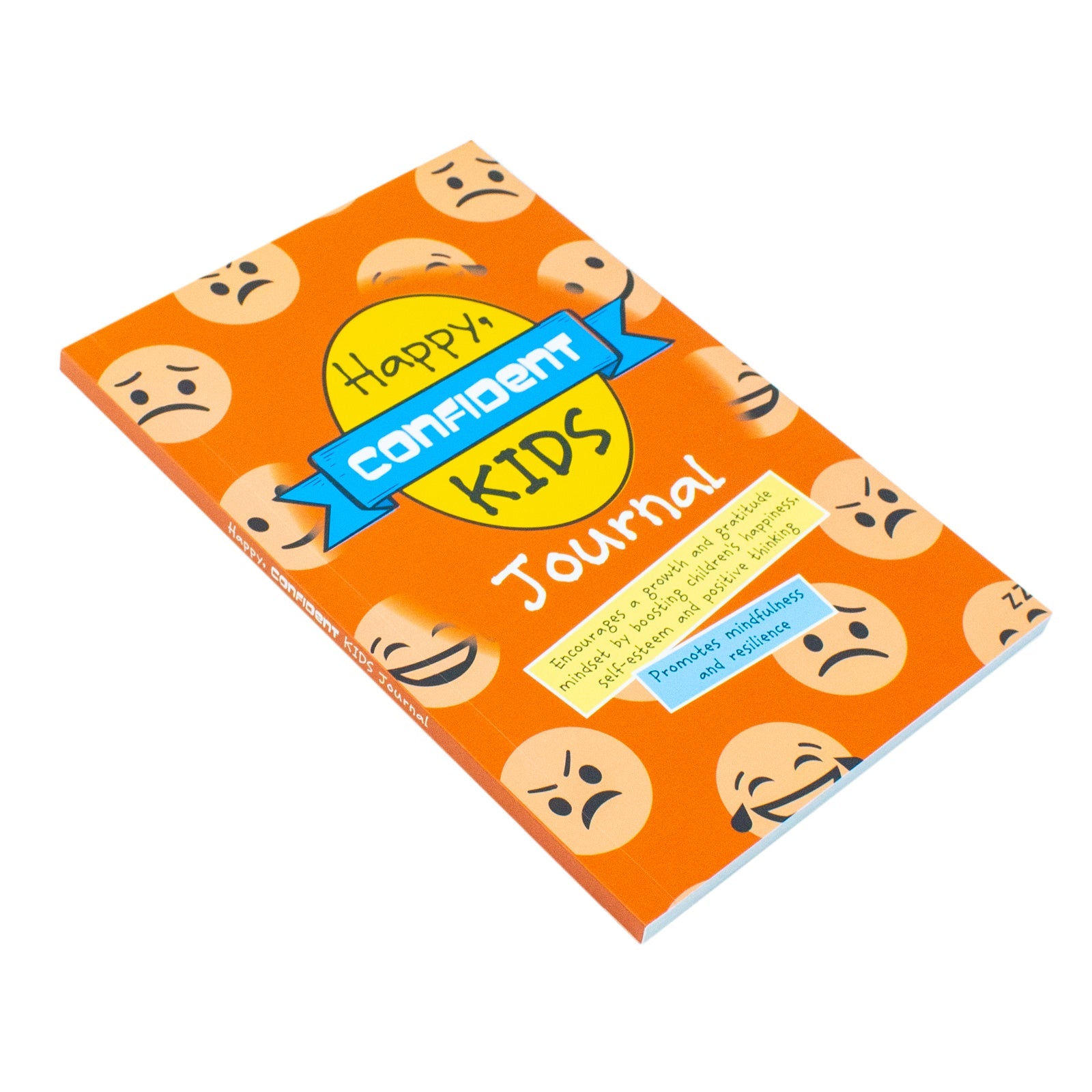 Happy, Confident Kids Journal: Encourages a growth and gratitude mindset by boosting children's happiness, self-esteem and positive thinking