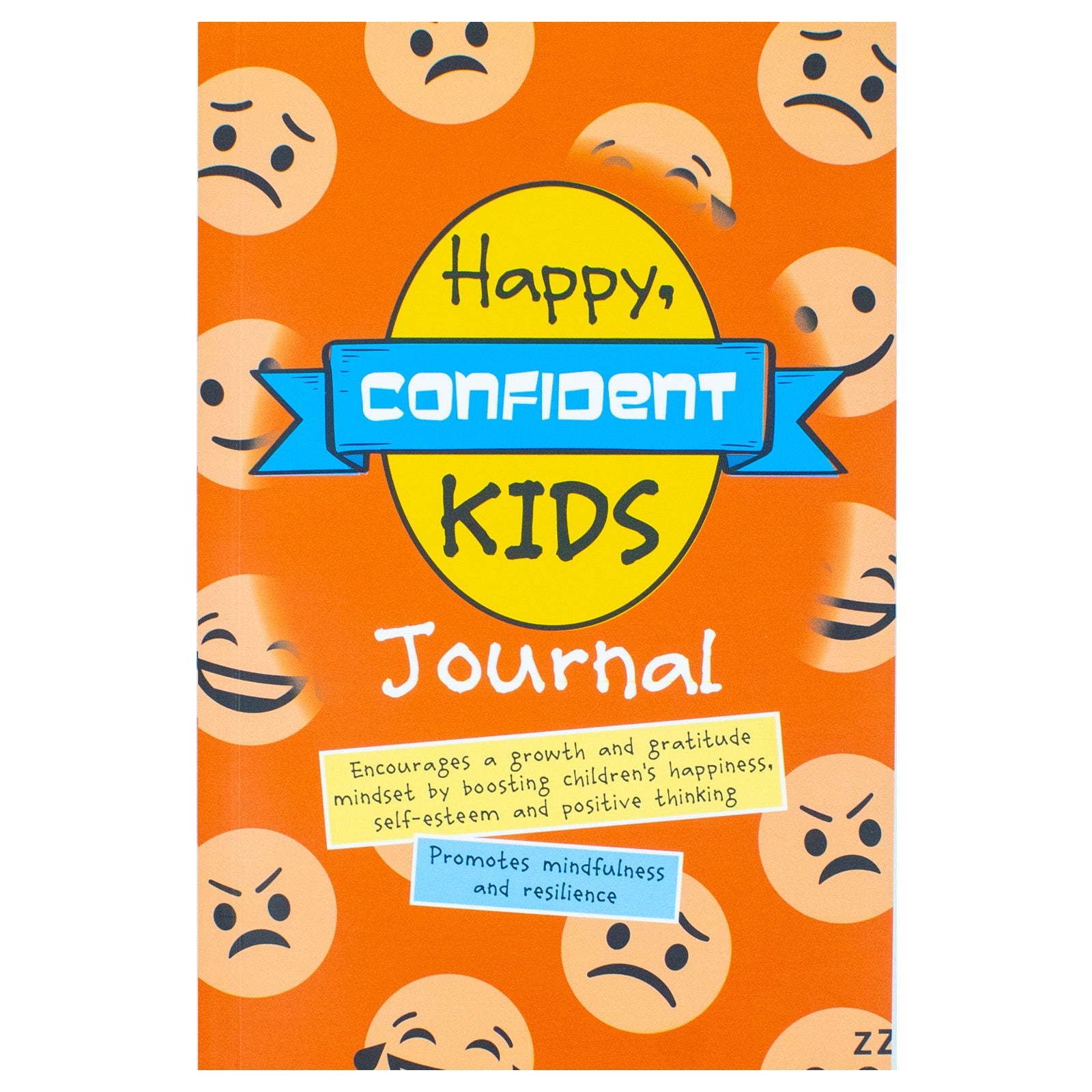 Happy, Confident Kids Journal: Encourages a growth and gratitude mindset by boosting children's happiness, self-esteem and positive thinking