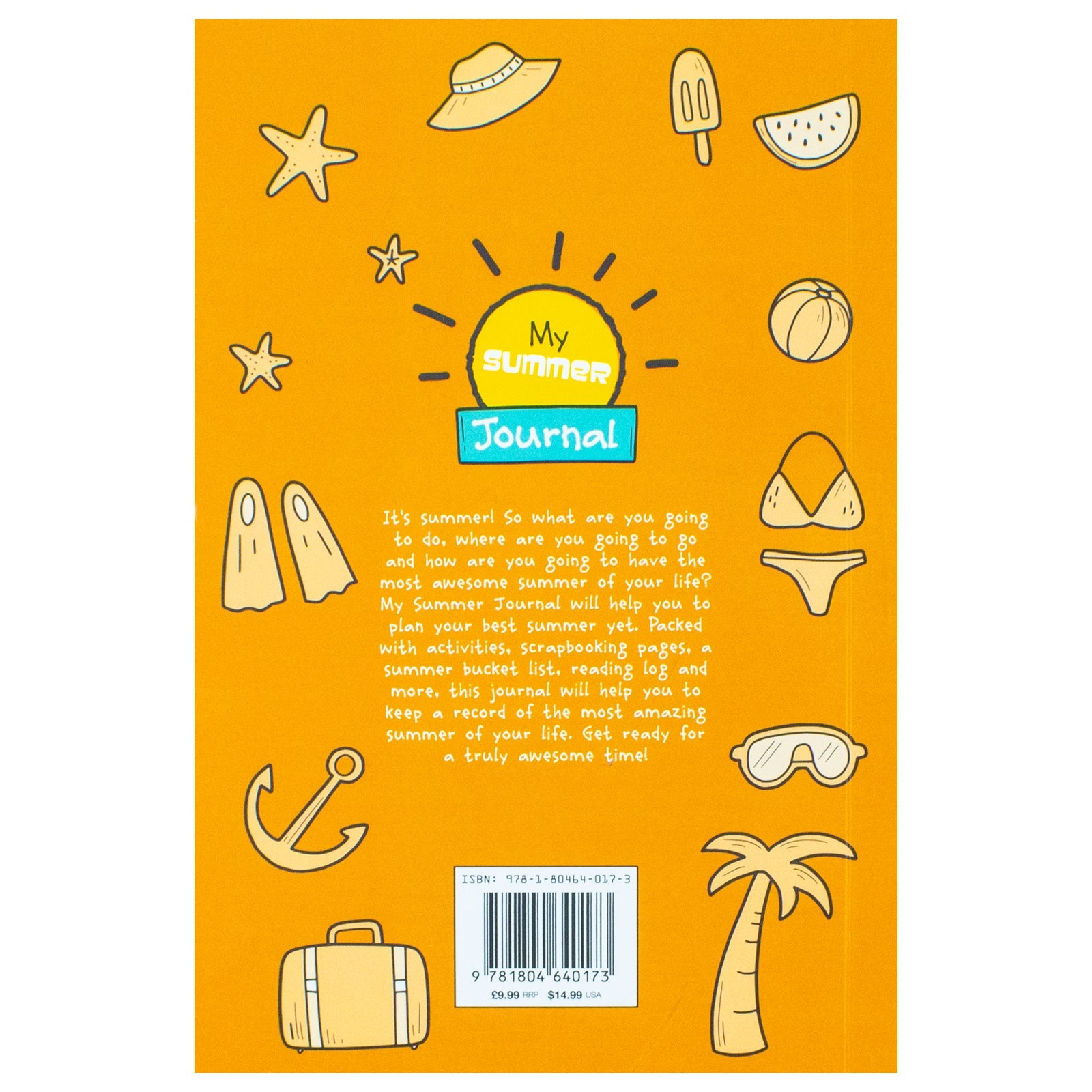 My Summer Journal: Packed with fun journaling prompts, activities and scrapbooking pages to write and draw about all your summertime adventures
