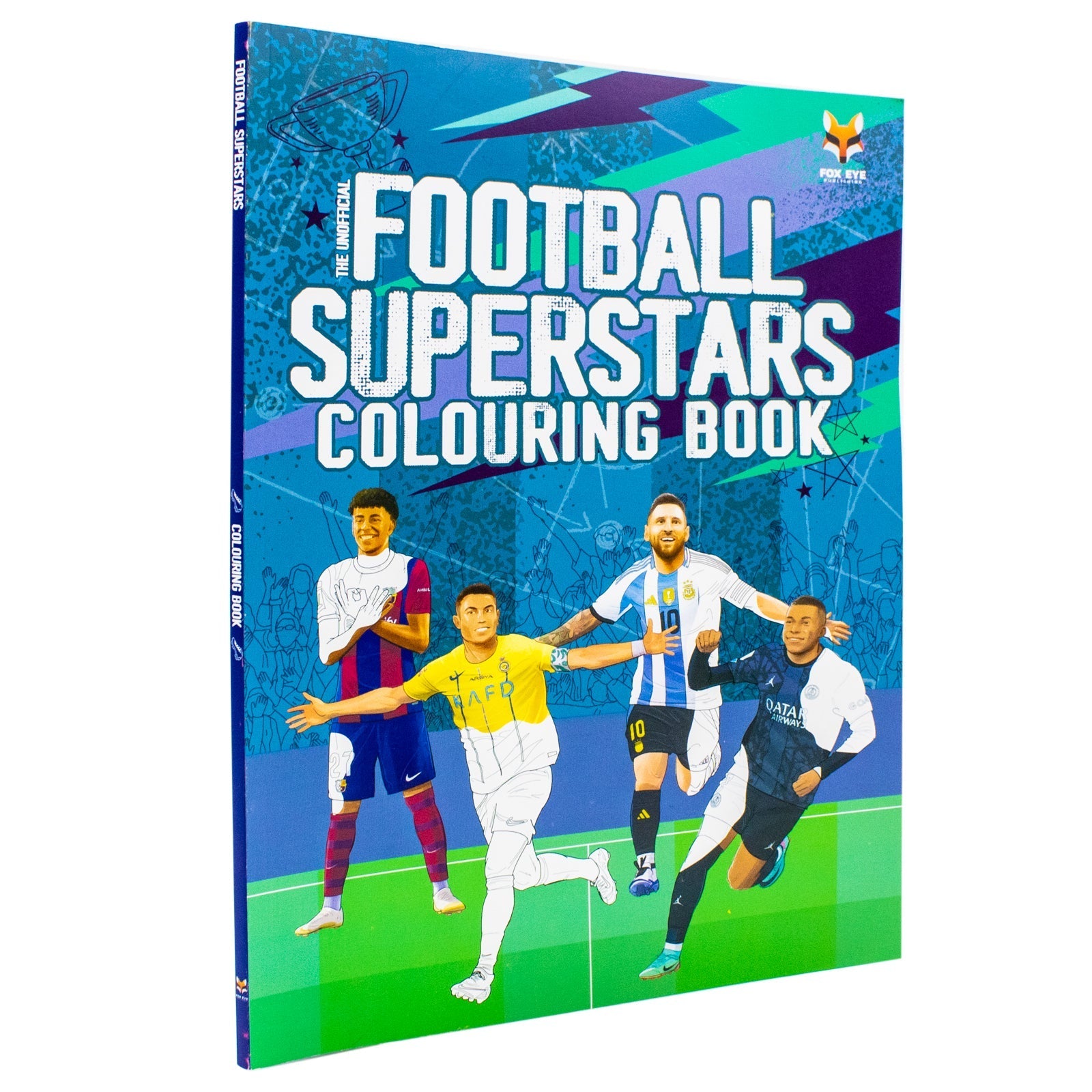 Football Superstars Colouring Book Featuring Ronaldo, Messi, Mbappe, Lamine Yamal, Declan Rice & Many More (Paperback)