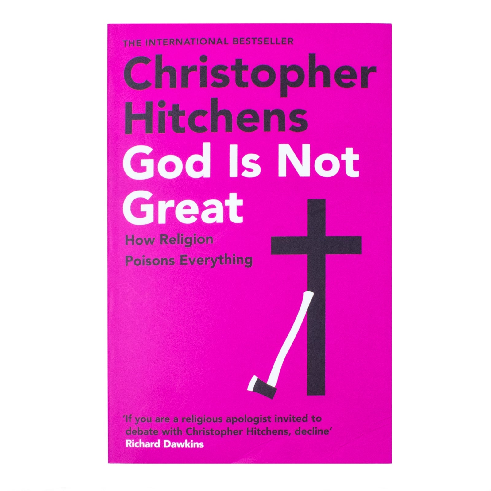God Is Not Great: How Religion Poisons Everything – A Powerful Book on Religion, Philosophy, Atheism & Society by Christopher Hitchens