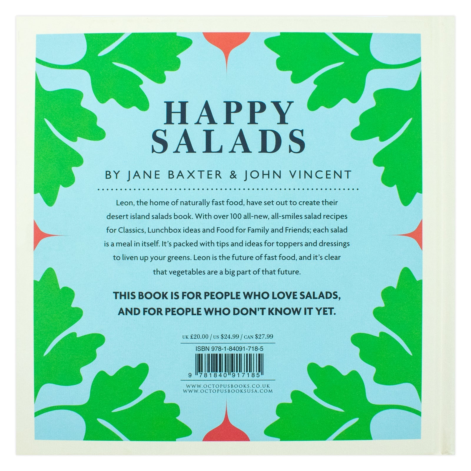 Happy Leons: LEON Happy Salads by Jane Baxter & John Vincent - A Cookbook for Healthy, Delicious, Easy Recipes, Fresh Ingredients & Light Meals