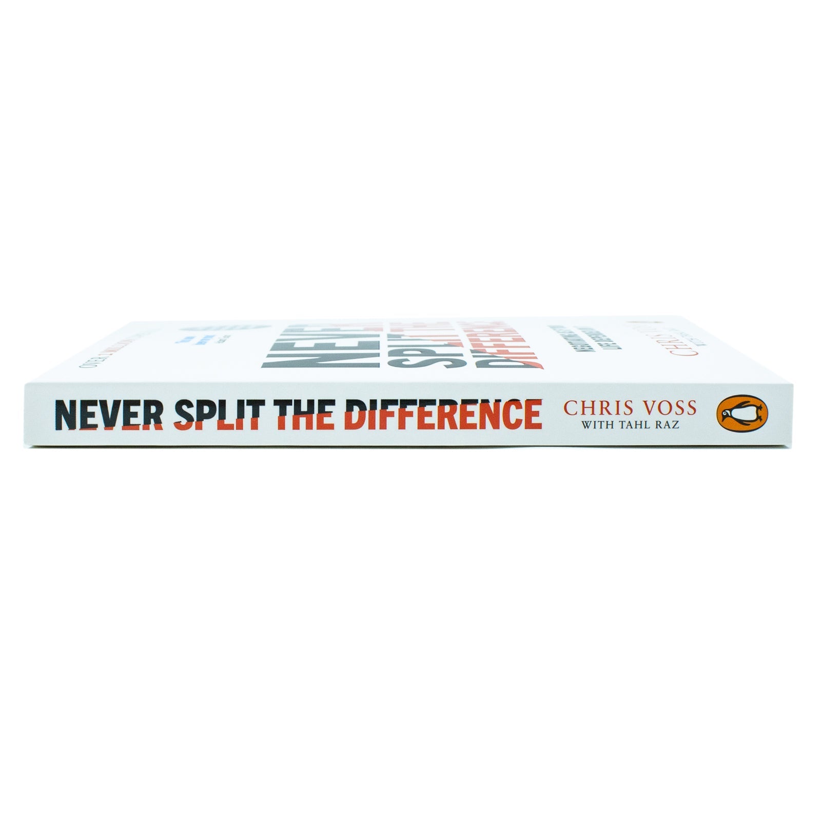 Never Split the Difference Book: Negotiating as if Your Life Depended on It By Chris Voss