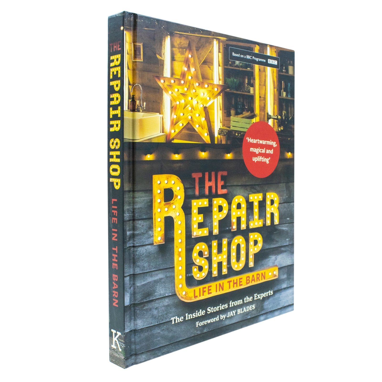 The Repair Shop, Life In The Barn, Discover Craft and Restoration By Elizabeth Wilhide & Jayne Dowle, Non Fiction, Hardback