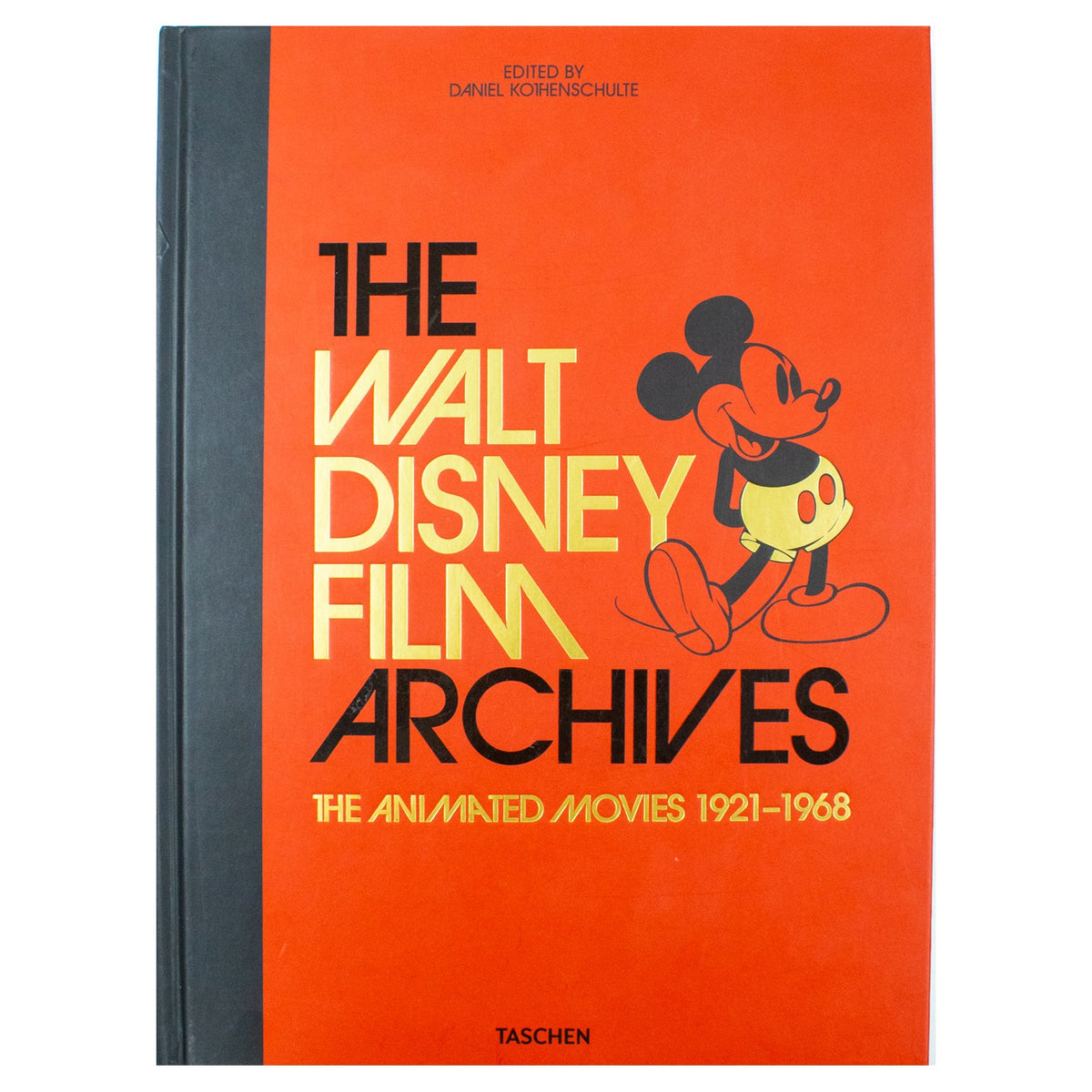 The Walt Disney Film Archives: The Animated Movies 1921-1968, 40th Ed – Disney Animation History Book