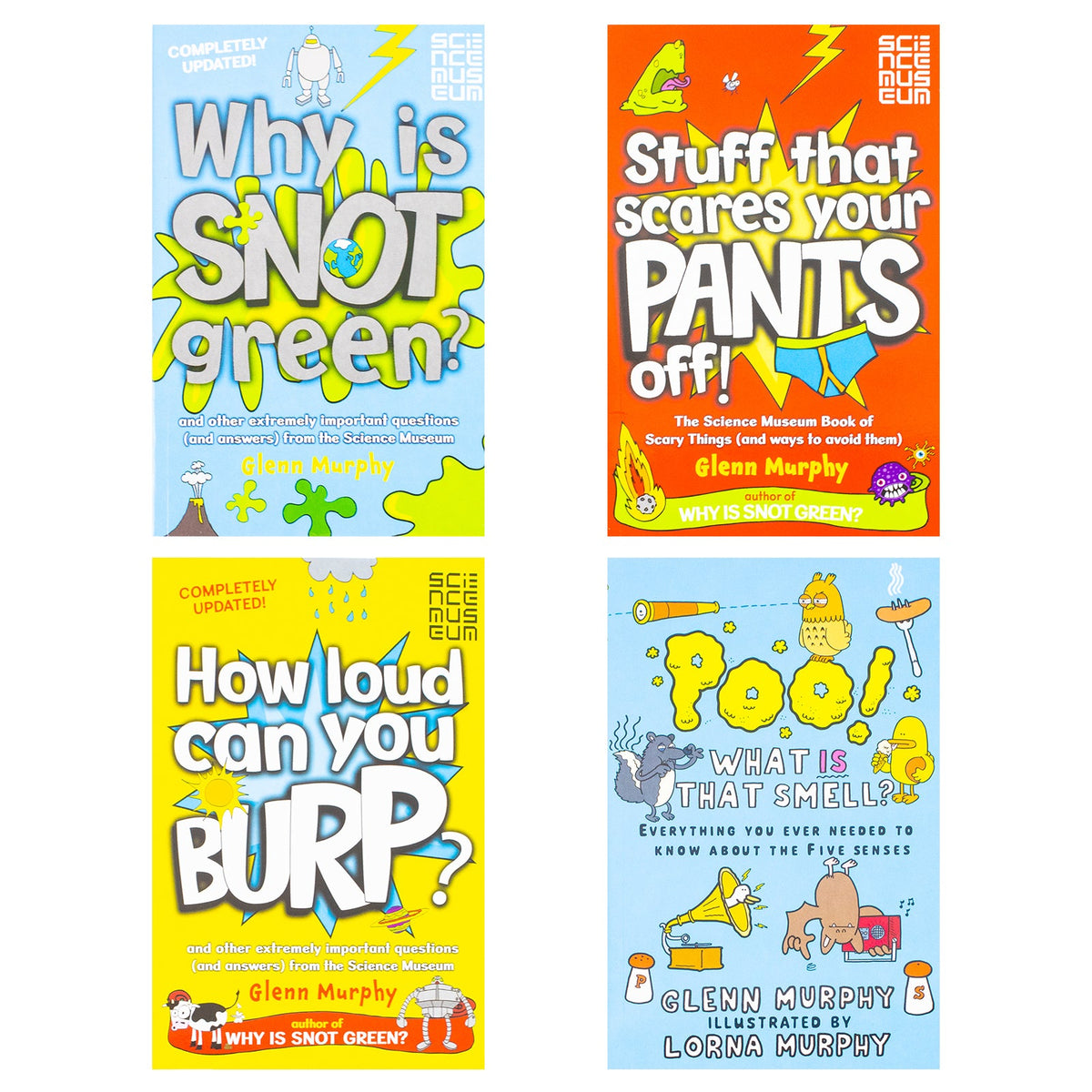 Glenn Murphy Collection 4 Books Set (Why is Snot Green?, Stuff That Scares Your Pants Off!, How Loud Can You Burp?, Poo! What IS That Smell?) Paperback
