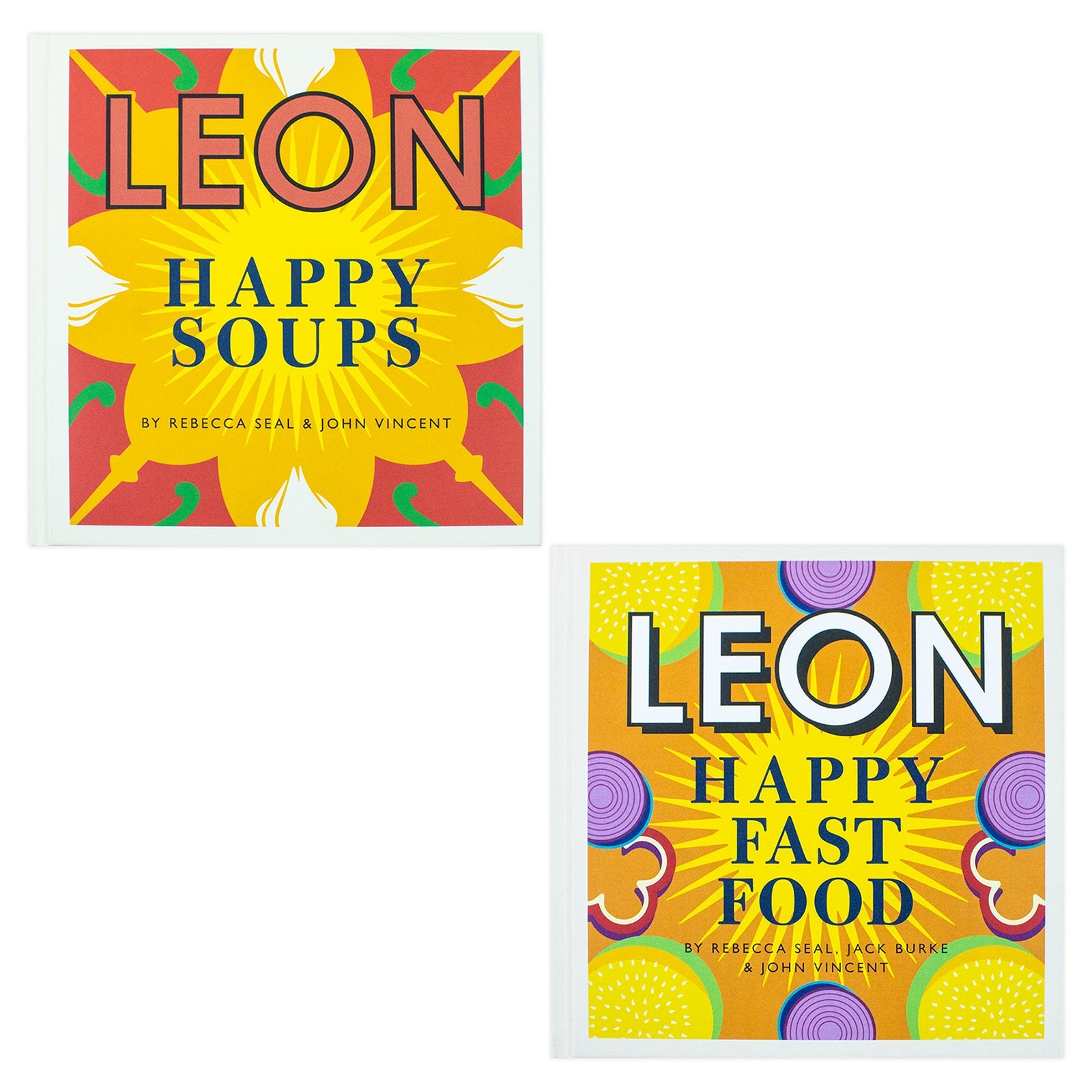 Happy Leons Collection 2 Books Set By Rebecca Seal, John Vincent, Jack Burke (Leon Happy Fast Food & Leon Happy Soups)