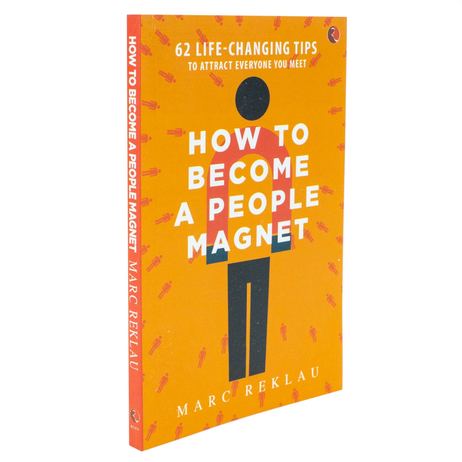 How to Become a People Magnet: 62 Life-Changing Tips to Attract Everyone | Self-Improvement Book on Charisma, Confidence & Social Skills
