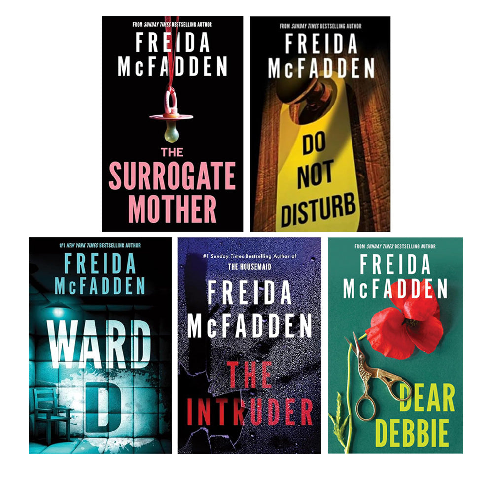 Freida McFadden Psychological Thriller Collection 5 Books Set (The Surrogate Mother, Do Not Disturb, Ward D, Dear Debbie and The Intruder)