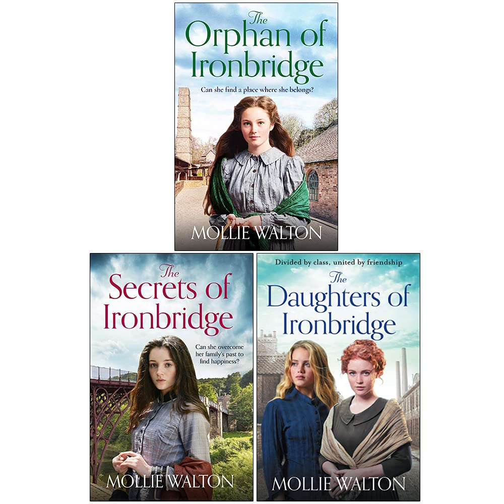 Ironbridge Trilogy 3 Books Collection Set by Mollie Walton | Historical Fiction, Orphan, Secrets & Daughters of Ironbridge | Family Adventure & Story