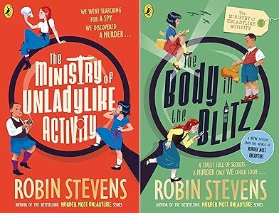 The Ministry of Unladylike Activity Collection 2 Books Set By Robin Stevens (The Ministry of Unladylike Activity, The Body in the Blitz)