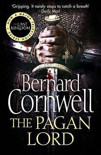 Bernard Cornwell The Pagan Lord