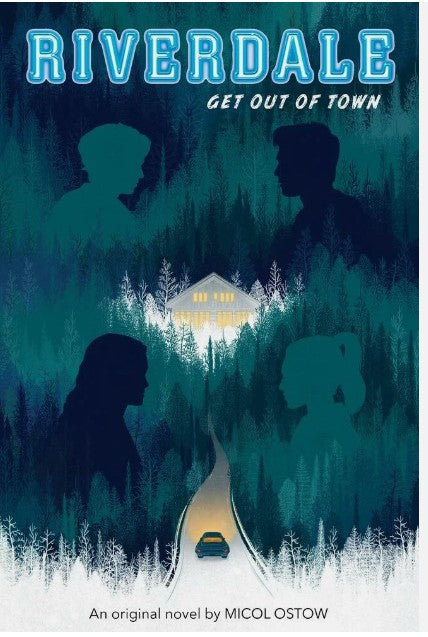 Get Out of Town (Riverdale, Book 2)