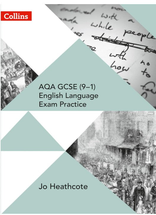 AQA GCSE (9,1) English Language Exam Practice Student Book By Jo Heathcote