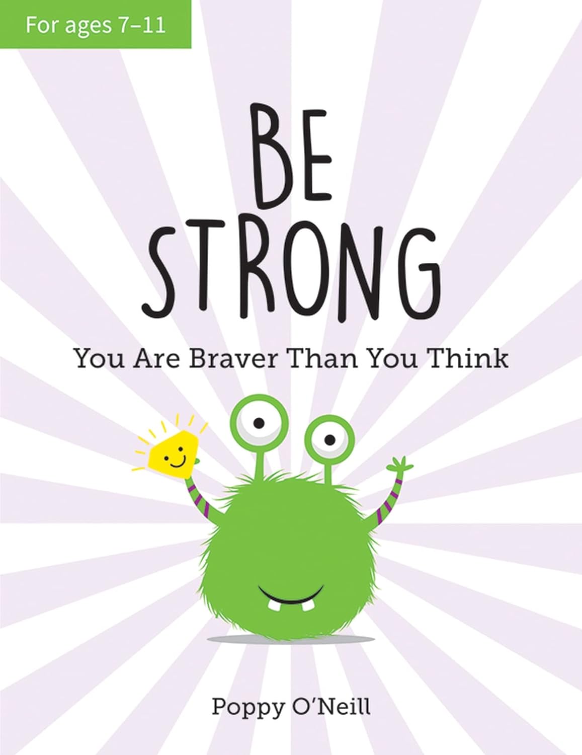 A Child's Guide to Emotions 4-Book Set (Be Strong, Be Brave, You're a Star, Don't Worry Be Happy) | Anxiety Relief & Mood Management for Kids 7-12