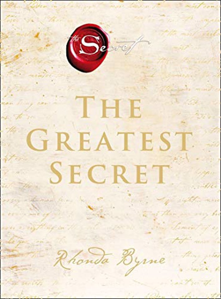 The Greatest Secret Book: The extraordinary sequel to the international bestseller- Rhonda Byrne