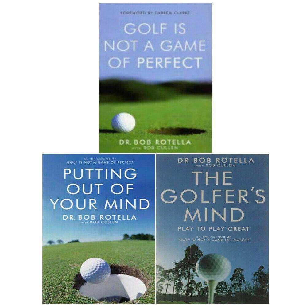 Dr. Bob Rotella 3 Books Collection Set (Golf is Not a Game of Perfect, Putting Out Of Your Mind & The Golfer's Mind) | Paperback