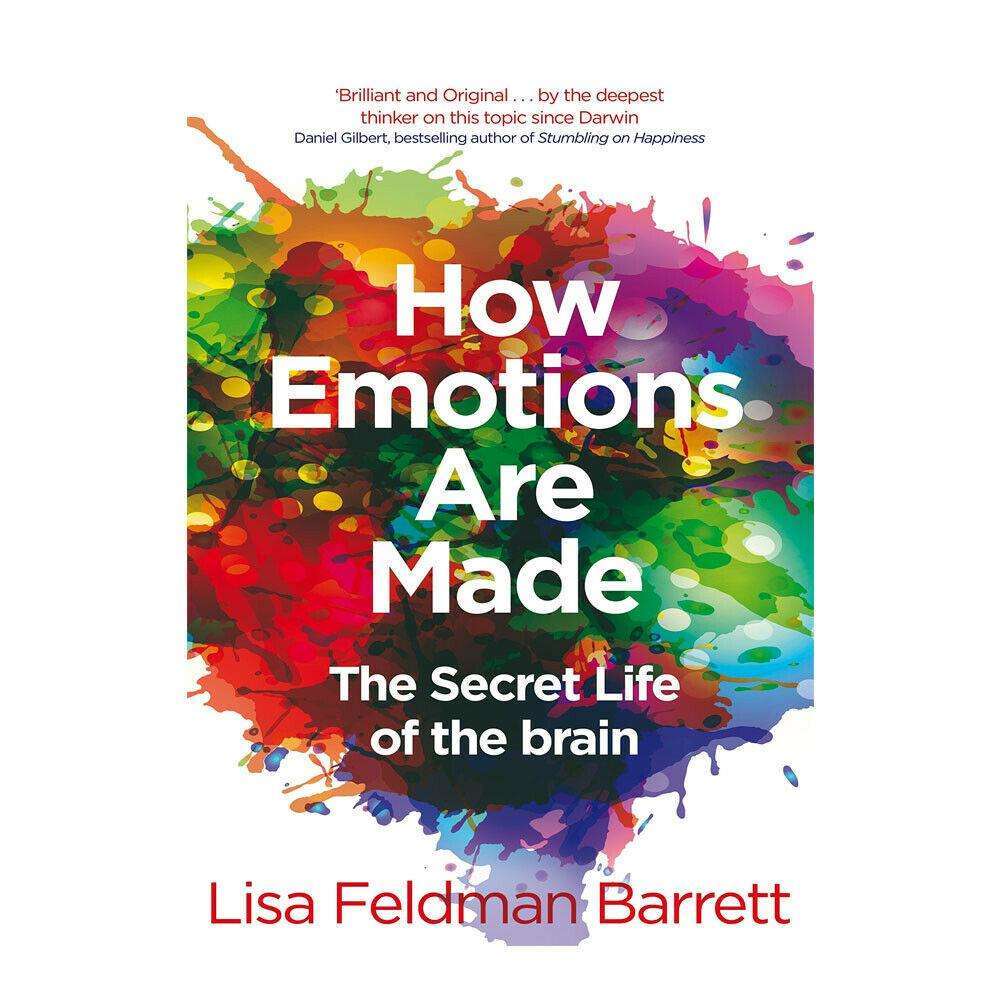 How Emotions Are Made: The Secret Life of the Brain Book by Lisa Feldman Barrett | Neuroscience, Psychology & Emotional Intelligence
