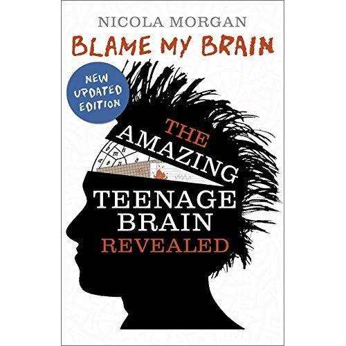Nicola Morgan 3 Books Collection Set (Blame My Brain, Teenage Stress, Friends)