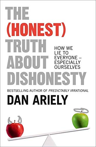The Honest Truth About Dishonesty Book by Dan Ariely | Psychology of Lies, Ethics & Human Behavior – Trust, Deception & Decision-Making Insights
