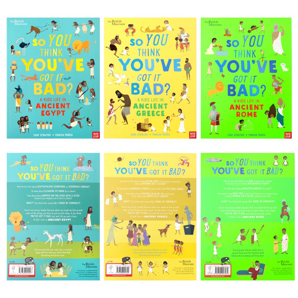 The British Museum: So You Think You've Got It Bad? – 3 Book Kids Collection on Ancient Egypt, Rome & Greece | Fun Educational History for Children