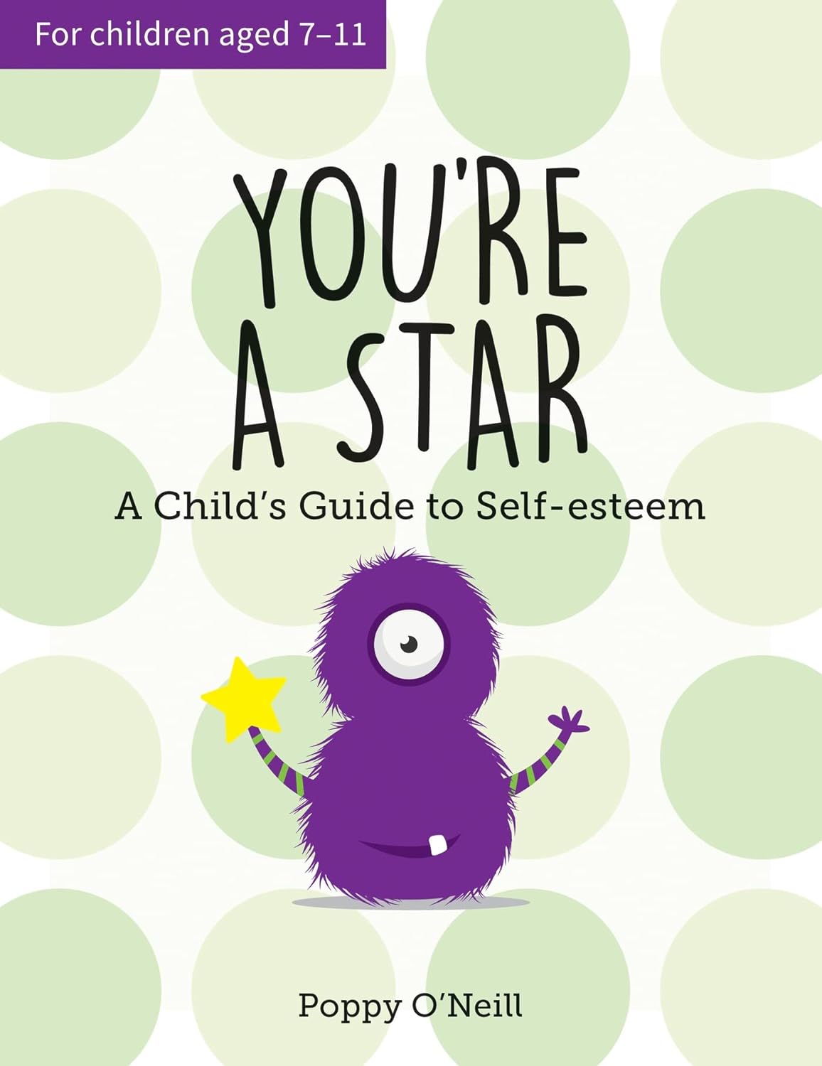 A Child's Guide to Emotions 4-Book Set (Be Strong, Be Brave, You're a Star, Don't Worry Be Happy) | Anxiety Relief & Mood Management for Kids 7-12