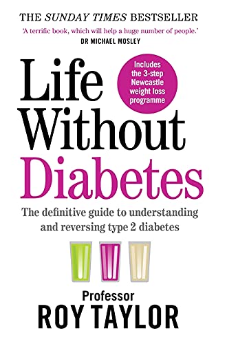 Life Without Diabetes Book: The Definitive Health Guide to Reversing Type 2 Diabetes with Nutrition, Exercise & Lifestyle Changes for Better Wellness