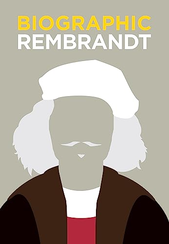 Rembrandt: Great Lives in Graphic Form (Biographic) - Classics Hardcover Edition