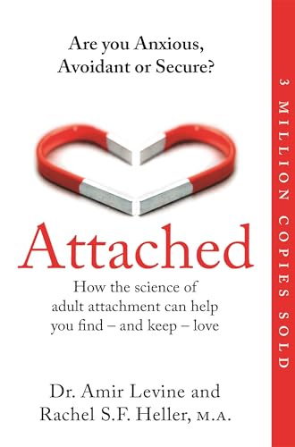 Attached by Dr.Amir Levine and Rachel Heller – The Science of Adult Attachment and Finding Lasting Love | Paperback Book