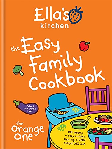 Ella's Kitchen: The Easy Family Cookbook | Healthy, Fun & Quick Recipes for Kids, Family Meals, Meal Prep, Nutrition, Easy Cooking & Home Cooking
