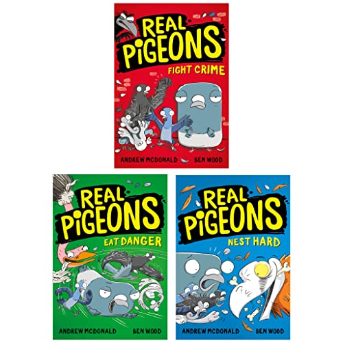 Real Pigeons Series by Andrew McDonald | 3 Book Children's Collection| Funny Adventure Stories for Kids |Fight Crime, Eat Danger & Nest Hard