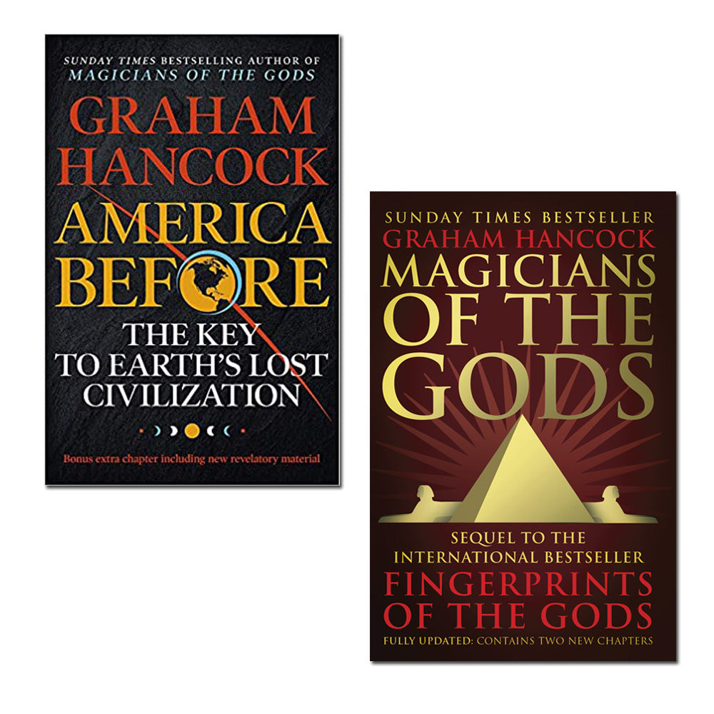 Graham Hancock 2-Book Set Collection: America Before & Magicians of the Gods - History, Archaeology, Ancient Civilizations & Cultural Exploration