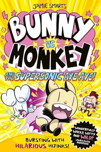 Bunny vs Monkey and the Supersonic Aye aye Book Hilarious Kids Comic by Jamie Smart From the Award Winning Phoenix Comic Series
