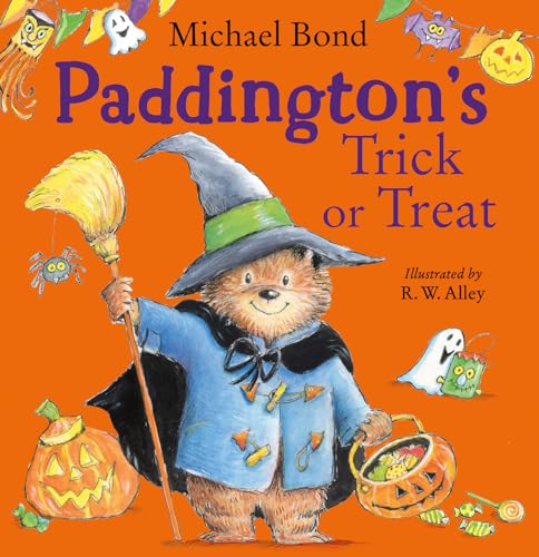 Paddington's Trick or Treat: A Funny Halloween Picture Book by Michael Bond | Hardcover | For Children Aged 3+