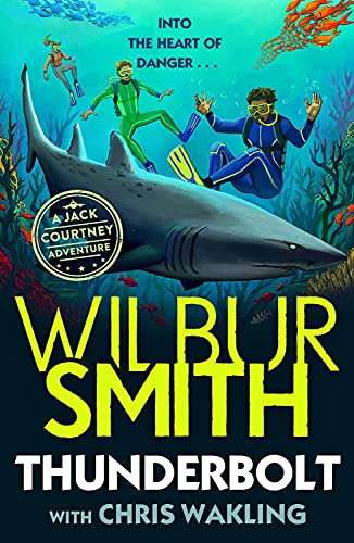 Thunderbolt: A Jack Courtney Adventure Book (Jack Courtney Adventures)