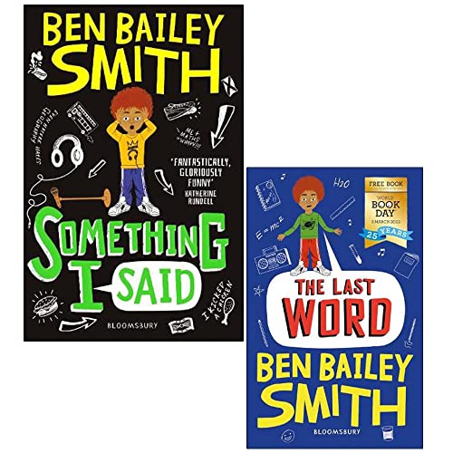 Ben Bailey Smith 2-Book Collection | Something I Said & The Last Word (World Book Day) | Funny Kids Fiction, Reading, Humor, Stories & Imagination