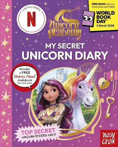 Unicorn Academy: My Secret Unicorn Diary: A World Book Day 2026 MINI BOOK (Unicorn Academy: TV tie-in titles)