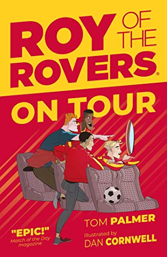 Roy of the Rovers On Tour Book By Tom Palmer
