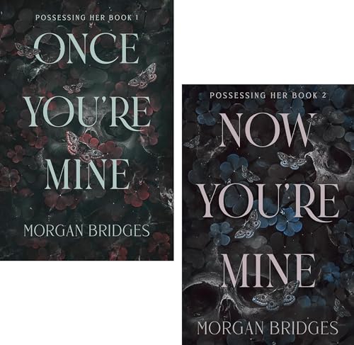 Possessing Her 2 Book Set by Morgan Bridges (Once You're Mine, Now You're Mine) | Paperback