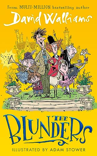 The Blunders: A Book by David Walliams | Hardcover | Hilarious Illustrated Children’s Adventure Story