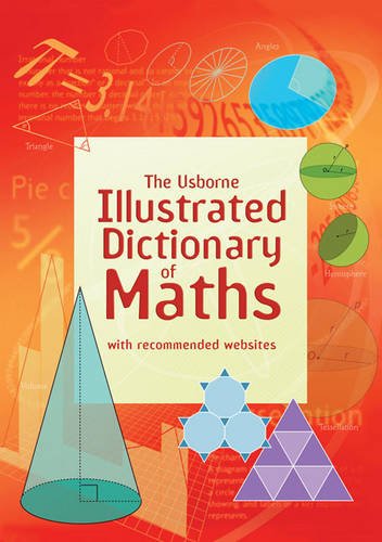 Illustrated Dictionary of Maths (Usborne) | Educational & Reference Book for Kids | Fun Visual Learning, Math Skills, Study Aid & School Workbook!