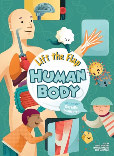 Lift the Flap: Human Body illustrations by Rossella Trionfetti | Hardback
