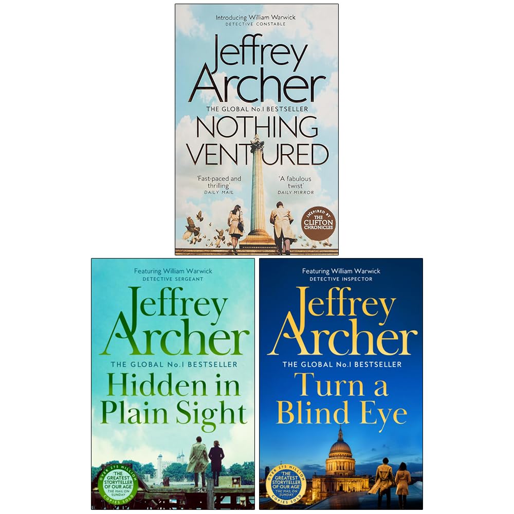 William Warwick Novels 3 Books Collection Set By Jeffrey Archer (Nothing Ventured, Hidden in Plain Sight, Turn a Blind Eye)