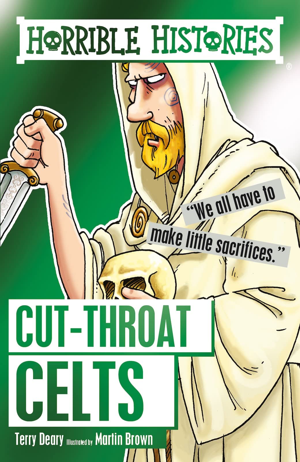 Cut throat Celts – Horrible Histories Book by Terry Deary | Funny and Gruesome History for Kids Ages 8–12