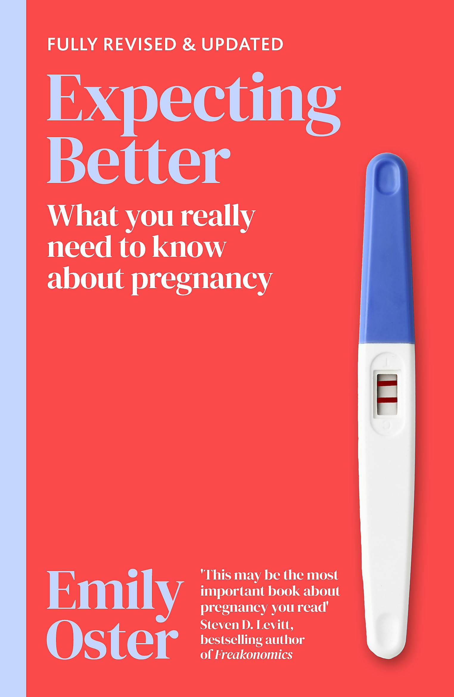 Expecting Better by Emily Oster - Evidence-Based Pregnancy Guide, Debunking Myths & Giving Real Answers for Smarter, Safer Choices During Pregnancy