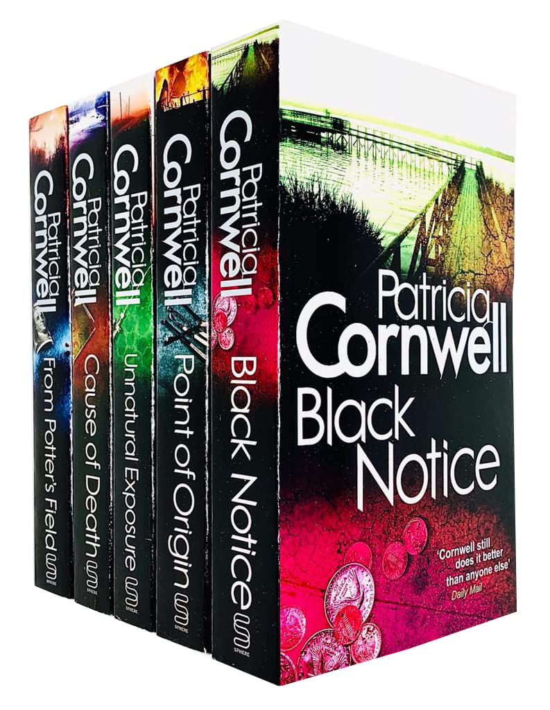 Kay Scarpetta Series 6-10: 5 Books Collection Set by Patricia Cornwell (From Potter's Field, Cause Of Death, Unnatural Exposure, Point Of Origin, Black Notice)