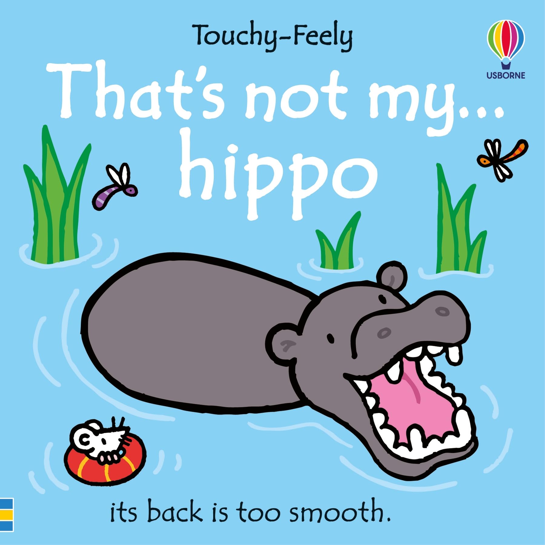 That’s Not My Hippo by Fiona Watt (Usborne) – Touch-and-Feel Board Book